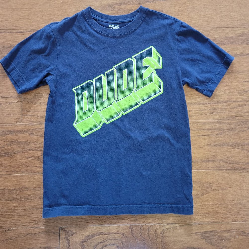 Children's Place "Dude" T Shirt - 7/8